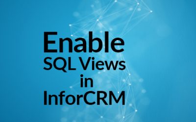 Enable SQL Views in Infor CRM