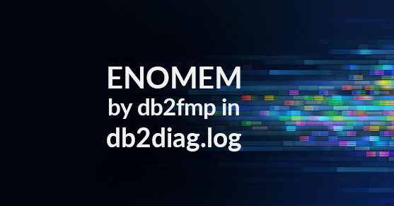 ENOMEM by db2fmp in db2diag.log