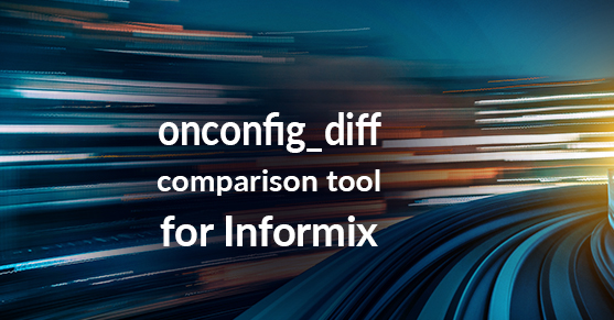 onconfig_diff comparison tool for Informix onconfig files