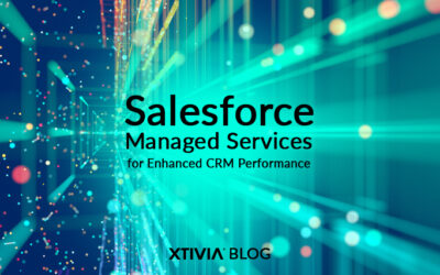 Salesforce Managed Services for Enhanced CRM with XTIVIA
